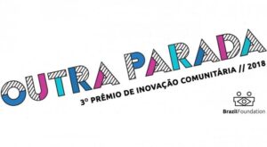 BrazilFoundation abre inscrições para Prêmio de Inovação Comunitária