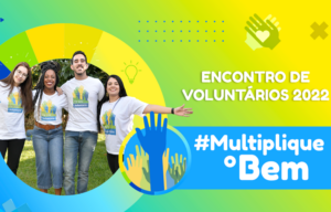 Inscrições abertas para o Encontro de Voluntários Algar 2022