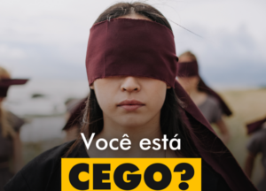 INSPIRAÇÕES DO ZEPPA: Você está cego?
