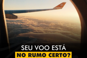 INSPIRAÇÕES DO ZEPPA: Seu voo está no rumo certo?