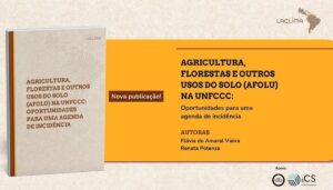 LACLIMA examina uso da terra no regime climático global