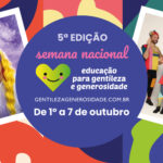 5ª SNEGG incentiva gentileza e generosidade pelo Brasil